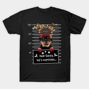 Rottweiler Dear Santa Let's Negotiate Christmas T-Shirt